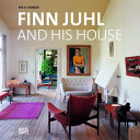 Finn Juhl and his house /