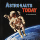 Astronauts today /
