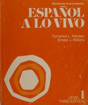 Workbook to accompany Espanol a lo vivo, level I /