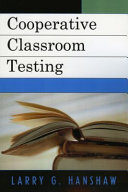 Cooperative classroom testing /