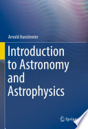 Introduction to Astronomy and Astrophysics /