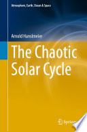 The Chaotic Solar Cycle /
