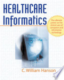 Healthcare informatics /