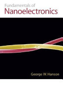 Fundamentals of nanoelectronics /