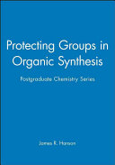 Protecting groups in organic synthesis /