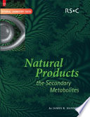 Natural products : the secondary metabolites /