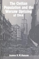 The civilian population and the Warsaw uprising of 1944 /