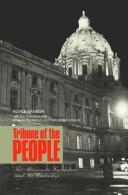 Tribune of the people : the Minnesota Legislature and its leadership /