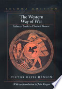 The Western way of war : infantry battle in classical Greece /