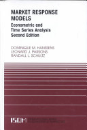 Market response models : econometric and time series analysis /
