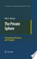 The private sphere : an emotional territory and its agent /