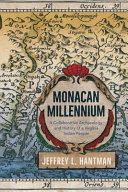 Monacan millennium : a collaborative archaeology and history of a Virginia Indian people /