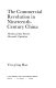 The commercial revolution in nineteenth-century China : the rise of Sino-Western mercantile capitalism /