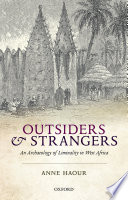 Outsiders and strangers : an archaeology of liminality in west Africa /