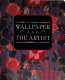 Wallpaper and the artist : from Dürer to Warhol /