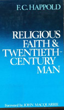 Religious faith and twentieth-century man /