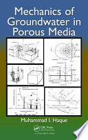 Mechanics of groundwater in porous media /