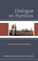 Dialogue on partition : literature knows no borders /