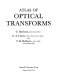 Atlas of optical transforms /