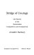 Bridge of courage : life stories of the Guatemalan compañeros and compañeras /