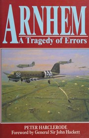 Arnhem : a tragedy of errors /