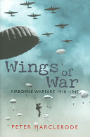 Wings of war : airborne warfare 1918-1945 /