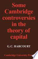 Some Cambridge controversies in the theory of capital /