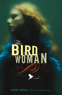 The bird woman : a novel /
