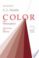 Color for philosophers : unweaving the rainbow /