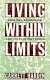 Living within limits : ecology, economics, and population taboos /