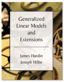 Generalized linear models and extensions /