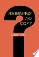 Indeterminacy and society /