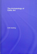 The archaeology of Celtic art /