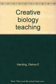 Creative biology teaching /