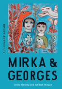 Mirka & Georges : a culinary affair /