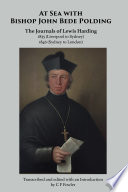 At Sea with Bishop John Bede Polding : the Journals of Lewis Harding, 1835 (Liverpool to Sydney) and 1846 (Sydney to London) /