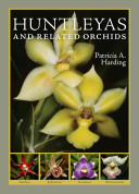 Huntleyas and related orchids /