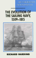 The evolution of the sailing navy, 1509-1815 /