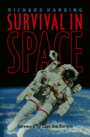 Survival in space : medical problems of manned spaceflight /