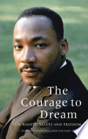 The courage to dream : on rights, values and freedom /