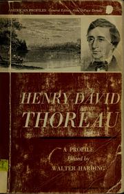 Henry David Thoreau; a profile /