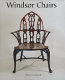 Windsor chairs : an illustrated celebration /