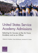 United States service academy admissions : selecting for success at the Air Force Academy and as an officer /