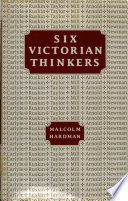 Six Victorian thinkers /