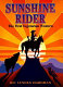 Sunshine rider : the first vegetarian western /