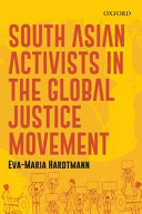 South Asian activists in the global justice movement /