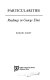 Particularities : readings in George Eliot /