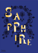 Sapphire : a celebration of colour /