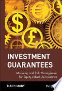Investment guarantees : modeling and risk management for equity-linked life insurance /