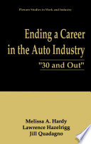 Ending a career in the auto industry : "30 and out" /